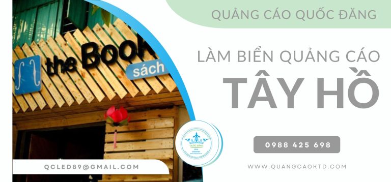 Làm biển quảng cáo quận Tây Hồ