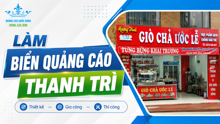 Làm biển quảng cáo Thanh Trì Hà Nội